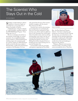 The Scientist Who Stays out in the Cold