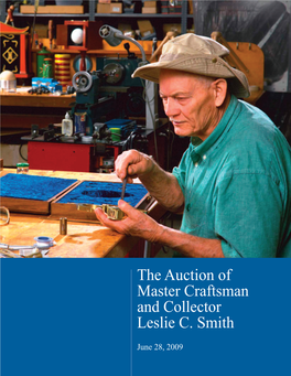 The Auction of Master Craftsman and Collector Leslie C. Smith