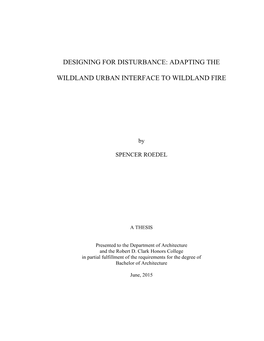 Designing for Disturbance: Adapting the Wildland Urban Interface To