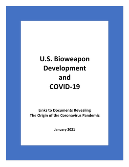 U.S. Bioweapon Development and COVID‐19