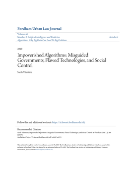 Impoverished Algorithms: Misguided Governments, Flawed Technologies, and Social Control Sarah Valentine