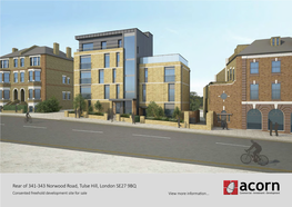 Rear of 341-343 Norwood Road, Tulse Hill, London SE27 9BQ Consented Freehold Development Site for Sale View More Information