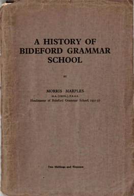 A HISTORY of BIDEFORD GRAMMAR SCHOOL 7 Probably a Merchant