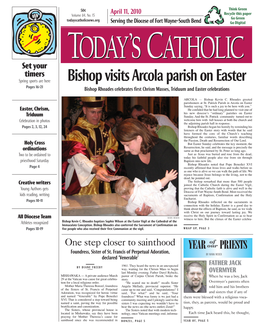 Bishop Visits Arcola Parish on Easter Pages 16-21 Bishop Rhoades Celebrates First Chrism Masses, Triduum and Easter Celebrations