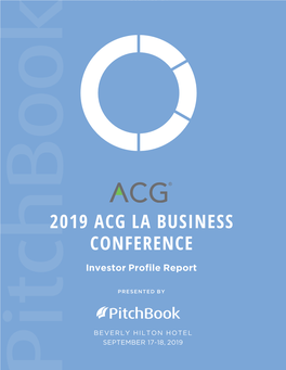 2019 ACG LA BUSINESS CONFERENCE Investor Profile Report