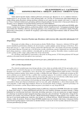 SZLAK ROWEROWY Nr 3 – ŁĄCZNIKOWY SOSNOWICE PRZY ŚNICA – KRZ ĘCIN – JURCZYCE - CHORZYNY 8,3 Km
