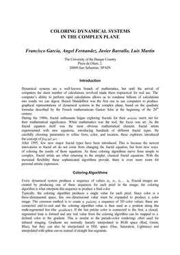 COLORING DYNAMICAL SYSTEMS in the COMPLEX PLANE Francisco Garcia, Angel Fernandez, Javier Barrallo, Luis Martin