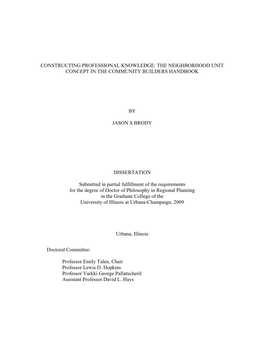 Constructing Professional Knowledge: the Neighborhood Unit Concept in the Community Builders Handbook by Jason S Brody Dissertat