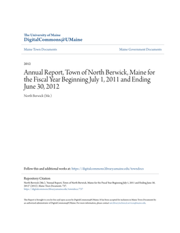 Annual Report, Town of North Berwick, Maine for the Fiscal Year Beginning July 1, 2011 and Ending June 30, 2012 North Berwick (Me.)