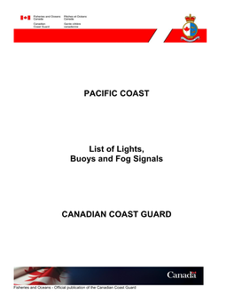 PACIFIC COAST List of Lights, Buoys and Fog Signals CANADIAN