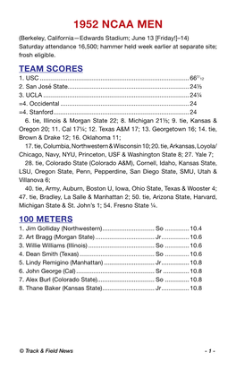 1952 NCAA MEN (Berkeley, California—Edwards Stadium; June 13 [Friday!]–14) Saturday Attendance 16,500; Hammer Held Week Earlier at Separate Site; Frosh Eligible