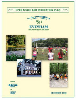Open Space and Recreation Plan for the Township of Evesham, Burlington County, New Jersey