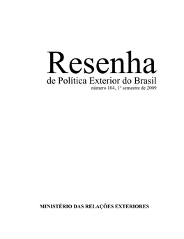 Resenha De Política Exterior Do Brasil Número 104, 1° Semestre De 2009