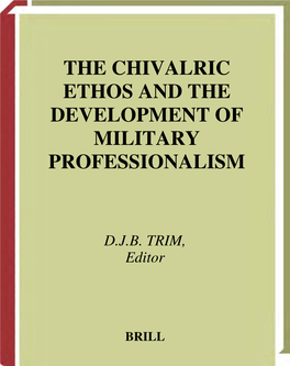The Chivalric Ethos and the Development of Military Professionalism