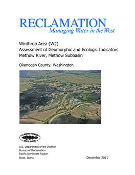 Winthrop Reach Assessment of Geomorphic and Ecologic Indicators