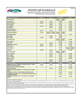 PHOTO OP SCHEDULE Times Listed on This Schedule Are Start Times for Photo Ops