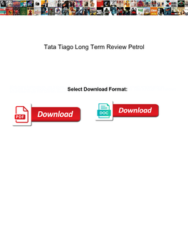 Tata Tiago Long Term Review Petrol