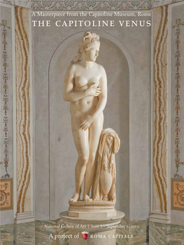 The Capitoline Venus Mayor of Rome to Exhibit Timeless Masterpieces in the United States from 2011 to 2013