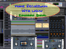 Home Recording with Linux Edward Diehl