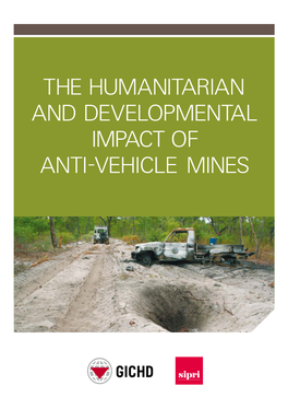 The Humanitarian and Developmental Impact of Anti-Vehicle Mines