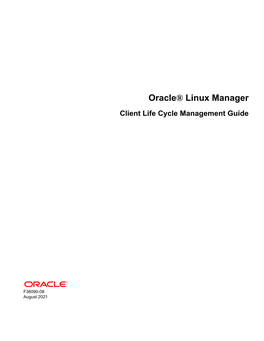 Oracle® Linux Manager Client Life Cycle Management Guide