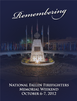 National Fallen Firefighters Memorial Weekend October 6-7, 2012