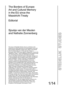 The Borders of Europe: Art and Cultural Memory in the EU Since the Maastricht Treaty Editorial Sjoukje Van Der Meulen and Nathal