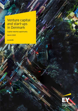 Venture Capital and Start-Ups in Denmark Capital Matches Opportunity