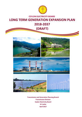 Long Term Generation Expansion Plan 2018-2037 (Draft)