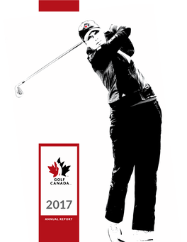 ANNUAL REPORT Golf Canada Suite 1, 1333 Dorval Drive Oakville, on L6M 4X7 T