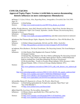 COM 320, Fall 2016 Approved Topics Paper, Version a (With Links to Sources Documenting Historic Influences on More Contemporary Filmmakers)