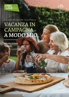 Agriturismi in Slovenia Vacanza in Campagna a Modo Mio