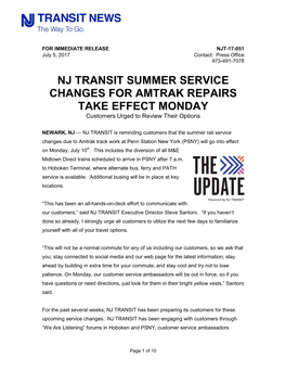 NJ TRANSIT SUMMER SERVICE CHANGES for AMTRAK REPAIRS TAKE EFFECT MONDAY Customers Urged to Review Their Options