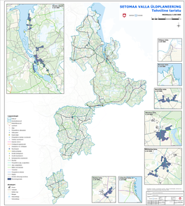 SETOMAA VALLA ÜLDPLANEERING Tehniline Taristu