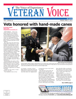Vets Honored with Hand-Made Canes by Shelley Koppel Staff Writer Skoppel@Yourvoiceweekly.Com