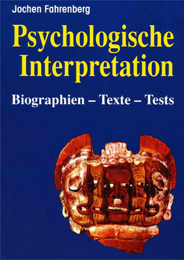 Psychologische Interpretation. Biographien – Texte – Tests