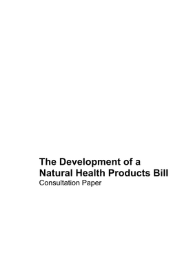 Development of a Natural Health Products Bill Consultation Paper Ministry of Health