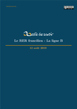 Le RER Francilien - La Ligne B