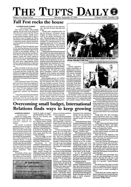 THE TUFTS DAILY.) Iwhere You Read It First Monday, September 27,1999 Volume XXXIX, Number 121 Fall Fest Rocks the House