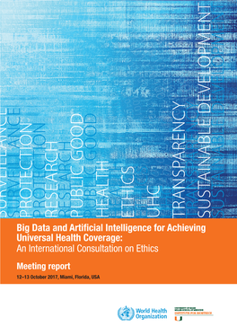 Big Data and Artificial Intelligence for Achieving Universal Health Coverage: an International Consultation on Ethics