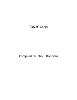 “Cover” Songs Compiled by John J. Donovan