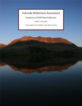 Colorado Wilderness Assessment: Summary of 2009 Data Collection DRAFT – 2/17/2010