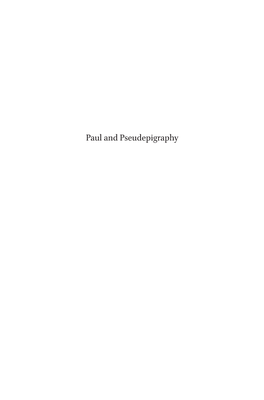 Paul and Pseudepigraphy Pauline Studies