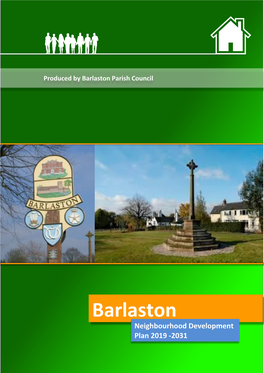 The Barlaston Neighbourhood Plan Will Actively Promote the Achievement of Sustainable Development Through Applying the Core Principles Set out in the NPPF