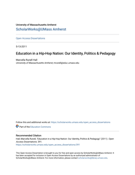 Education in a Hip-Hop Nation: Our Identity, Politics & Pedagogy