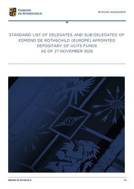 Standard List of Delegates and Sub-Delegates of Edmond De Rothschild (Europe) Appointed Depositary of Ucits Funds