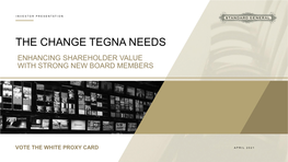 The Change Tegna Needs Enhancing Shareholder Value with Strong New Board Members