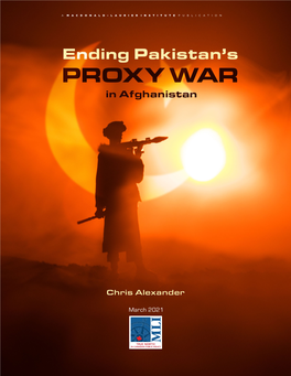 Ending Pakistan's Proxy War in Afghanistan