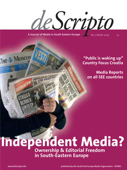 Independent Media? Ownership & Editorial Freedom in South-Eastern Europe