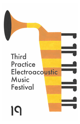 The 2019 Third We Are Happy to Present Andrea Practice Electroacoustic Music Cheeseman As Our Featured Guest Festival at the University of Rich- Artist This Year